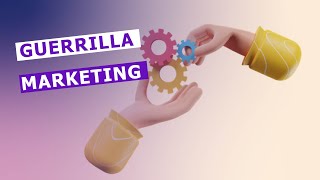 Guerrilla Marketing [upl. by Htbazile]