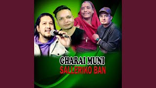 GHARAI MUNI SALLERIKO BAN [upl. by Houser]