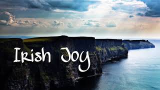 Happy Uplifting Irish Instrumental  Irish Joy [upl. by Leora92]