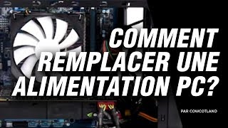 Atelier LDLC  Comment remplacer une alimentation PC [upl. by Duston]