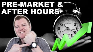 How to Trade PreMarket amp After Hours  Extended Hours Trading Explained [upl. by Nwahsram]