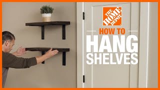 How to Hang Shelves  DIY Projects  The Home Depot [upl. by Dulsea]