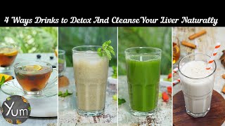 4 Ways Drinks To Detox amp Cleanse Your Liver Naturally [upl. by Berns]