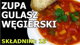 Gulasz Węgierski  zupa [upl. by Ocirderf]