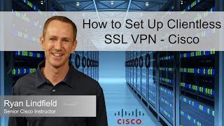 How to Set Up Clientless SSL VPN  Cisco [upl. by Hobbs]