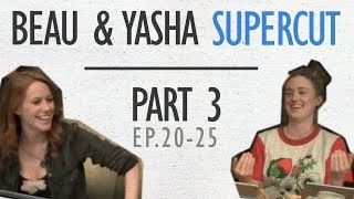 Beau amp Yasha  Supercut  Part 3 Ep 2025 [upl. by Inohtna]