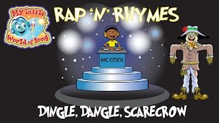 Dingle Dangle Scarecrow  Rap Music Version [upl. by Fortin485]