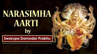 नमस्ते नरसिंहाय Narasimha Aarti  Swaroop Damodar Prabhu  Narsimha Prayers [upl. by Ayanaj]