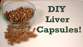 DIY Grassfed Beef Liver Capsules [upl. by Birch226]