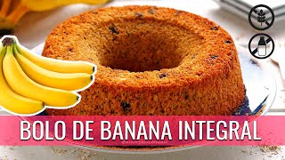 BOLO DE BANANA INTEGRAL COM AVEIA FOFINHO [upl. by Acinet]