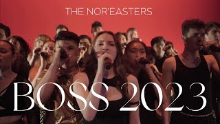 BOSS 2023  The Noreasters [upl. by Novert]