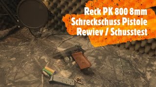 Reck PK 800 Schreckschuss Review  Schusstest 8mm Pistole [upl. by Hoes638]