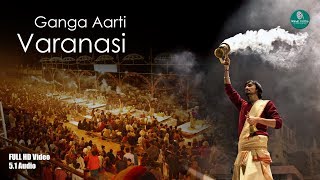 FULL GANGA AARTI VARANASI  BANARAS GHAT AARTI  Holy River Ganges Hindu Worship Ritual [upl. by Nylek245]