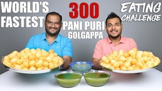 300 PANI PURI  GOLGAPPA EATING COMPETITION  Pani Puri Challenge  Food Challenge [upl. by Gnel]