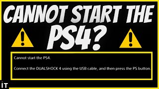 HOW TO FIX CANNOT START PS4 Easy Method [upl. by Neelhsa824]