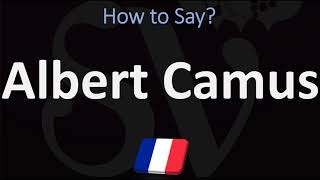 How to Pronounce Albert Camus  French amp English Pronunciation [upl. by Aizat70]