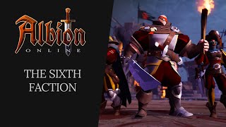 Albion Online  The Sixth Faction [upl. by Javier405]