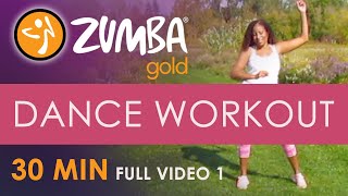 30 Minute Zumba Gold® Dance Workout  Full Video 1  We Keep Moving [upl. by Airdnaid551]