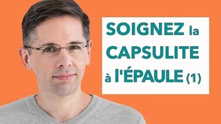 Soigner la capsulite à lépaule [upl. by Inaffets345]