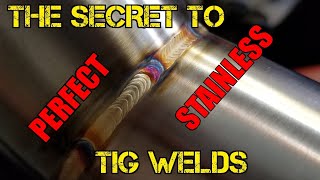 TFS The Secret to Perfect Stainless TIG Welds [upl. by Nicolis]